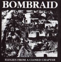 Bombraid : Elegies From A Closed Chapter